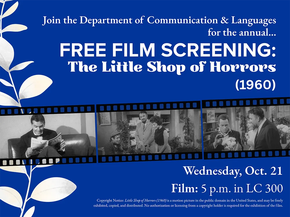 Join the Department of Communication and Languages for the annual Free Film Screening: The Little Shop of Horrors